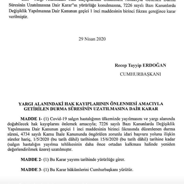 Adli süreler ve işlemler (acil işler hariç) 15 Hazirana kadar durduruldu.